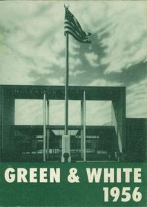 1956 Inglewood High School yearbook.