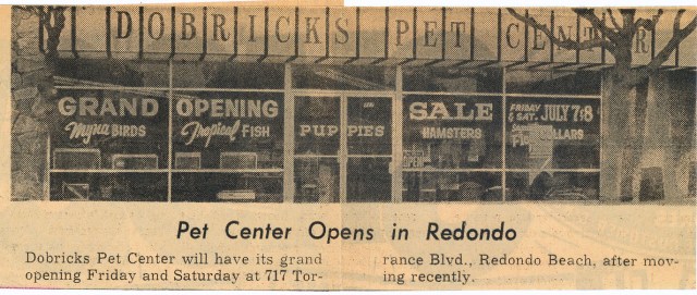 Dobrick's Pet Center moves. Daily Breeze, July 6, 1967.