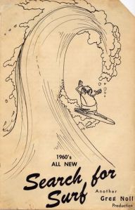 Poster for Greg Noll's 1960 "Search for Surf" film.