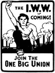 A sticker promoting the Industrial Workers of the World Union. (Undated) (Credit: Wikimedia Commons)